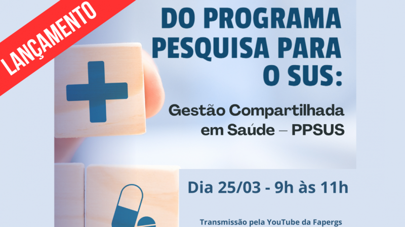 Lançamento PPSUS pelo Youtube da Fapergs